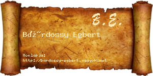 Bárdossy Egbert névjegykártya